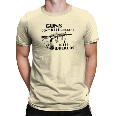 Guns Don't Kill Walkers Exclusive - Mens Premium T-Shirts RIPT Apparel Small / Natural