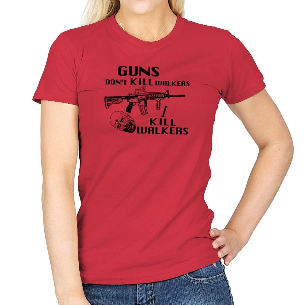 Guns Don't Kill Walkers Exclusive - Womens T-Shirts RIPT Apparel Small / Red