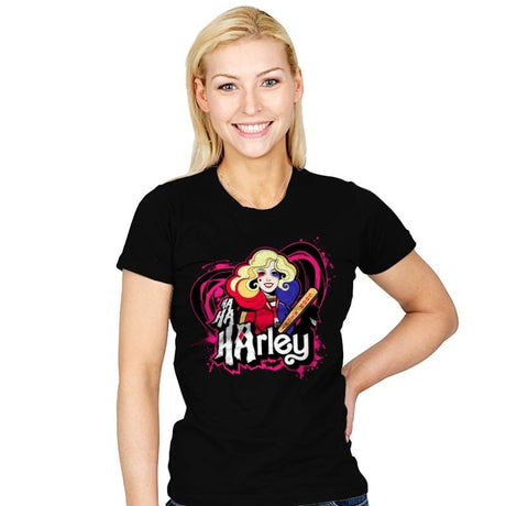 Ha Ha Harley - Womens T-Shirts RIPT Apparel