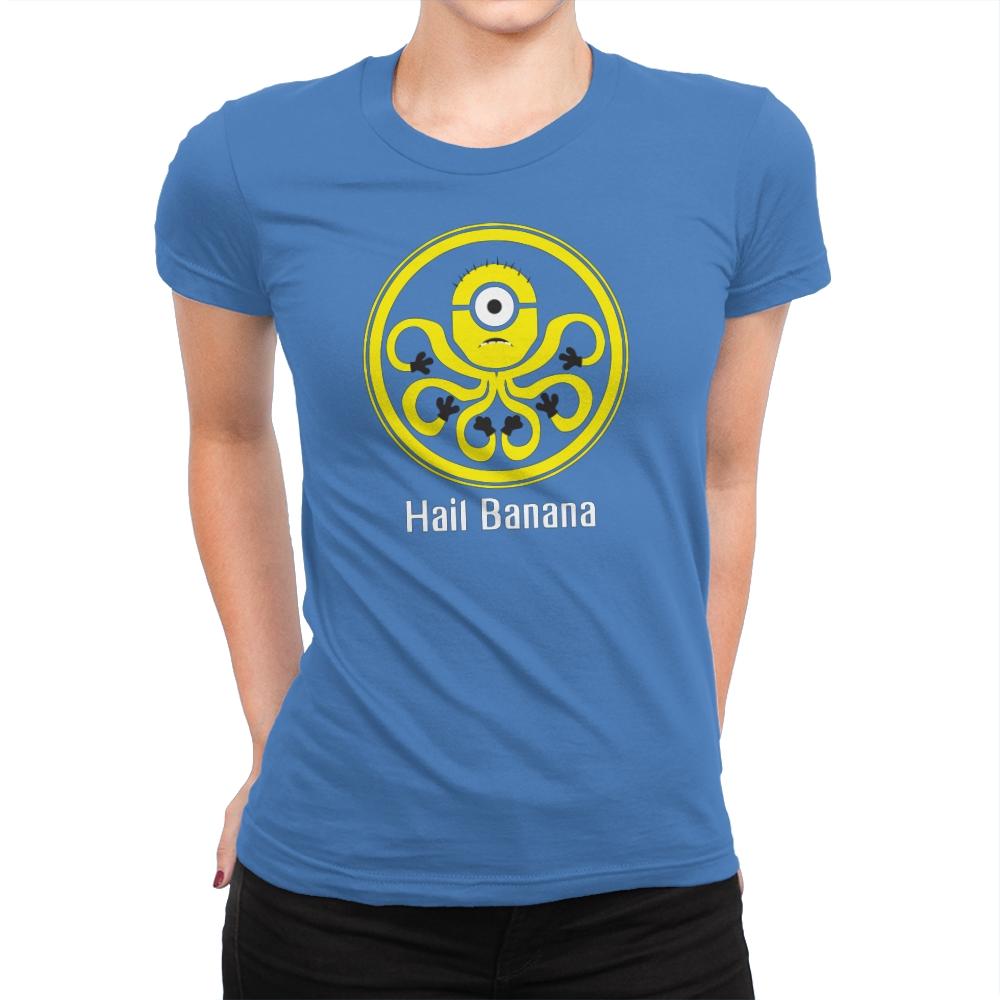 HAIL BANANA - Despicable Tees - Womens Premium T-Shirts RIPT Apparel Small / Tahiti Blue