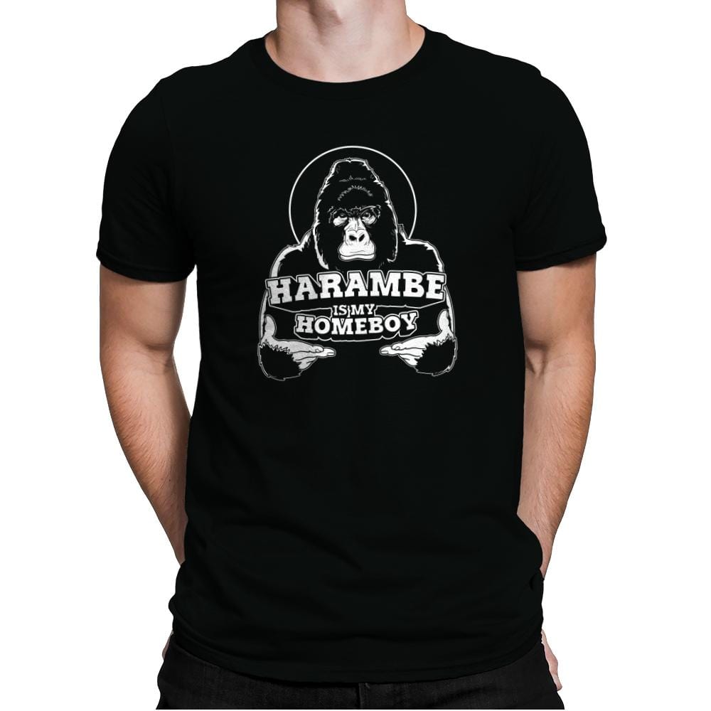 Harambe is my Homeboy Exclusive - Mens Premium T-Shirts RIPT Apparel Small / Black