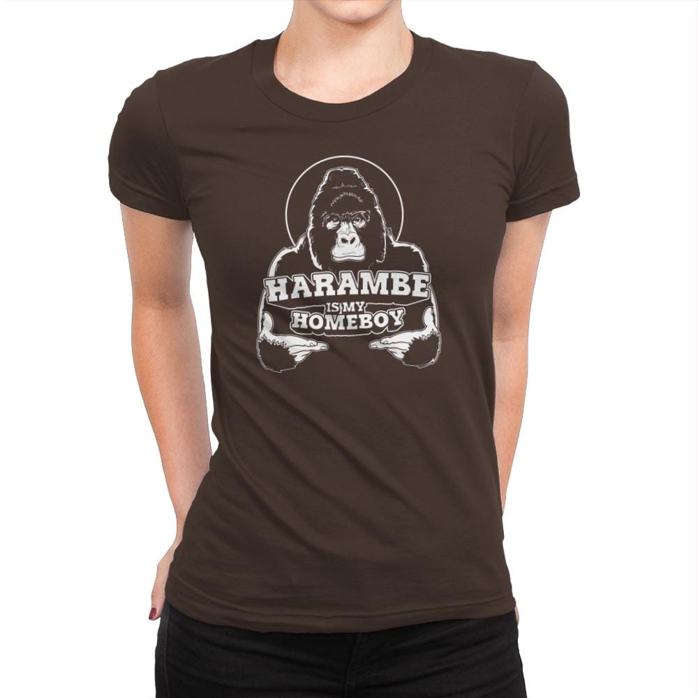 Harambe is my Homeboy Exclusive - Womens Premium T-Shirts RIPT Apparel Small / Dark Chocolate
