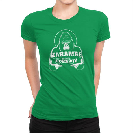 Harambe is my Homeboy Exclusive - Womens Premium T-Shirts RIPT Apparel Small / Kelly Green