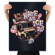 Have an Ice Day - Prints Posters RIPT Apparel 18x24 / Black