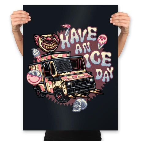 Have an Ice Day - Prints Posters RIPT Apparel 18x24 / Black