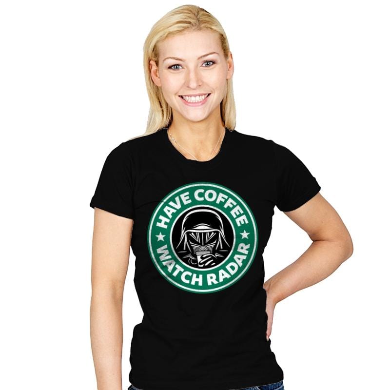 Have Coffee, Watch Radar - Womens T-Shirts RIPT Apparel