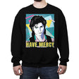 Have Mercy - Crew Neck Sweatshirt Crew Neck Sweatshirt RIPT Apparel Small / Black