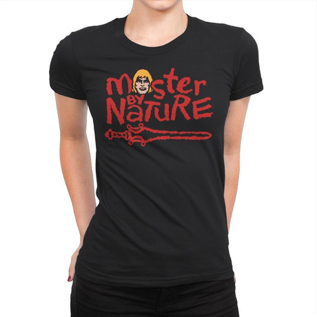 He-Master By Nature - Womens Premium T-Shirts RIPT Apparel Small / Black