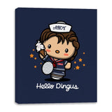 Hello Dingus - Canvas Wraps Canvas Wraps RIPT Apparel