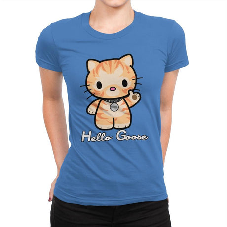 Hello Goose - Womens Premium T-Shirts RIPT Apparel Small / Tahiti Blue