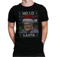 Hello Santa - Ugly Holiday - Mens Premium T-Shirts RIPT Apparel Small / Black