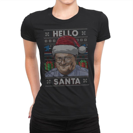 Hello Santa - Ugly Holiday - Womens Premium T-Shirts RIPT Apparel Small / Black