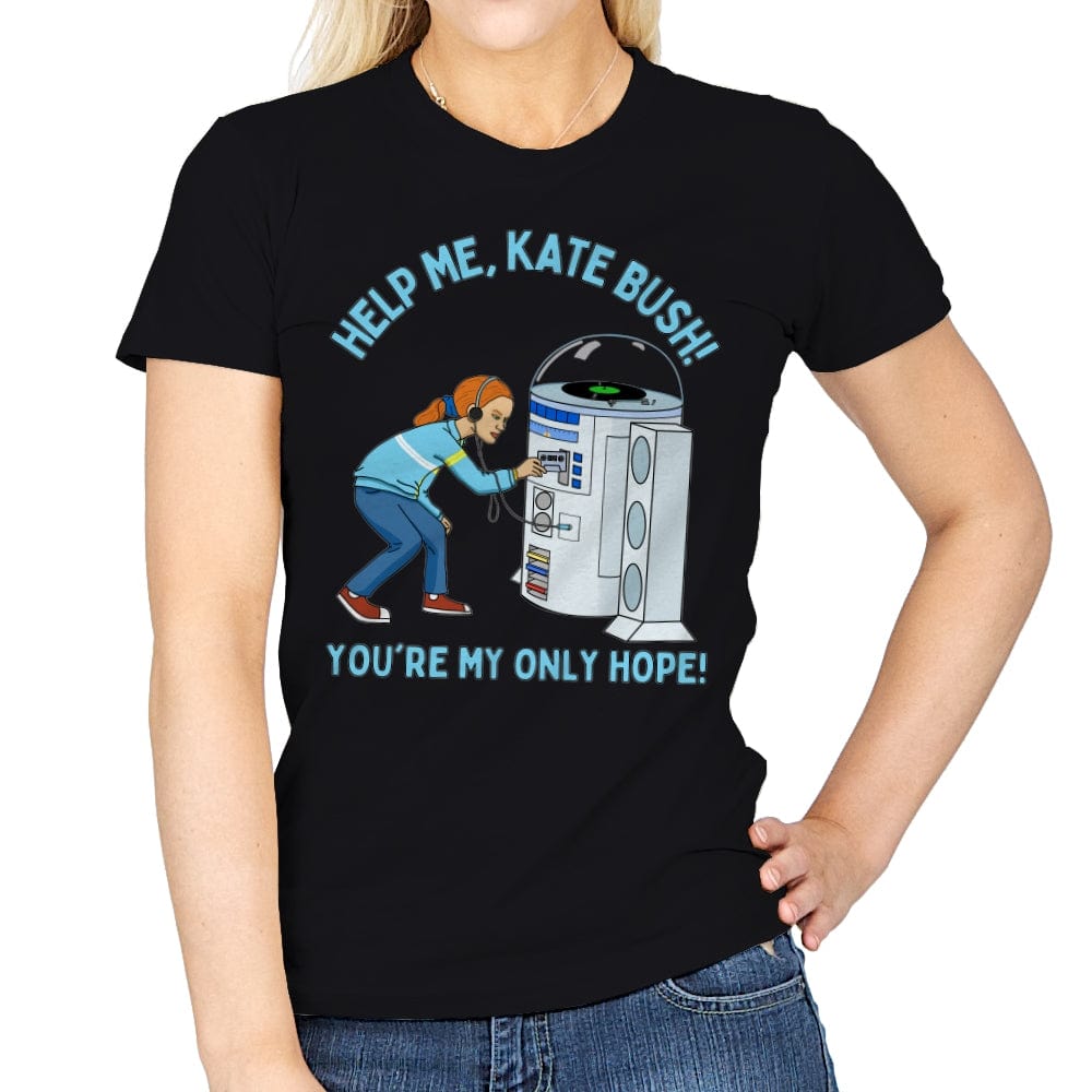 Help Me, Kate Bush! - Womens T-Shirts RIPT Apparel Small / Black