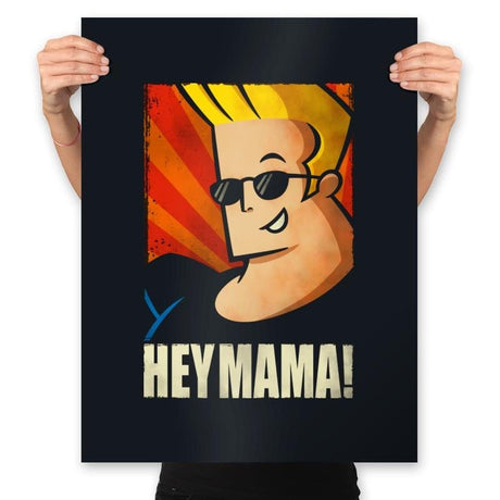 Hey Mama! - Prints Posters RIPT Apparel 18x24 / Black