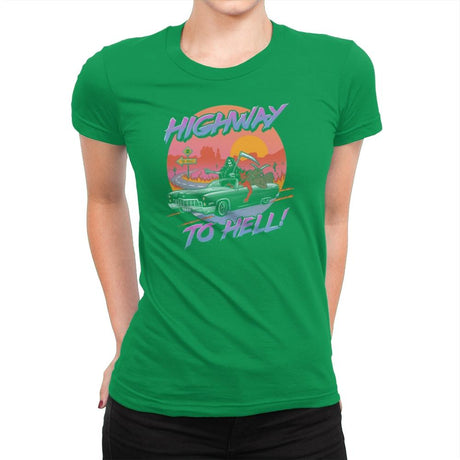 Highway to Hell - Womens Premium T-Shirts RIPT Apparel Small / Kelly Green