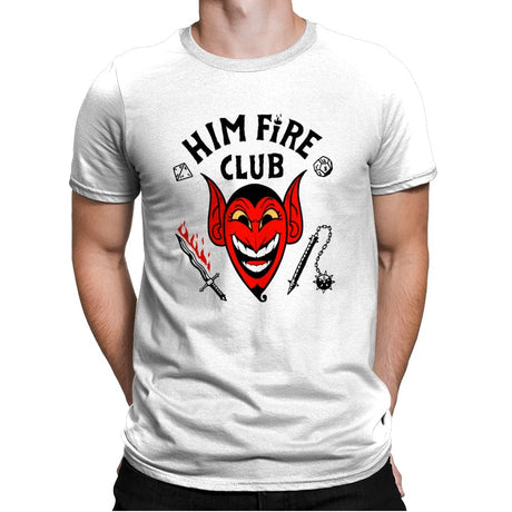 Him Fire Club - Mens Premium T-Shirts RIPT Apparel Small / White