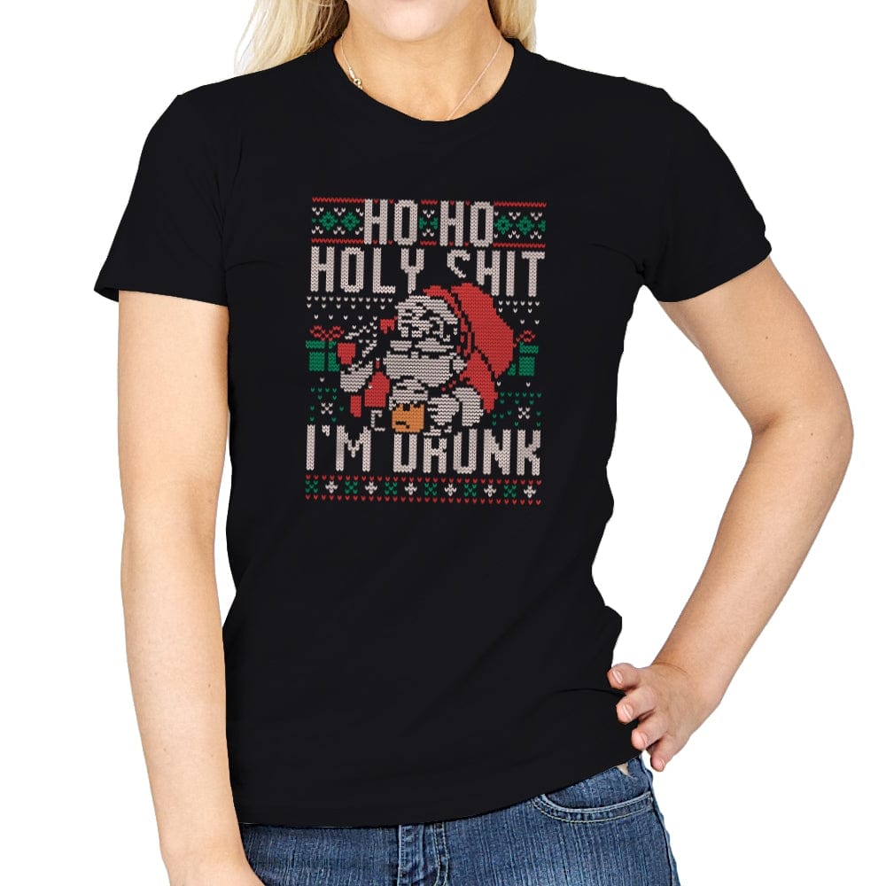 Ho Ho Holy Shit I'm Drunk - Womens T-Shirts RIPT Apparel Small / Black