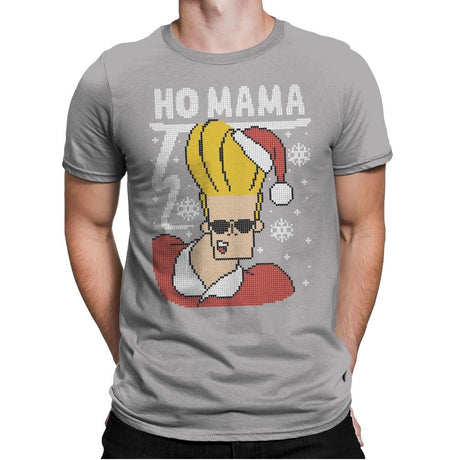 Ho Mama! - Ugly Holiday - Mens Premium T-Shirts RIPT Apparel Small / Light Grey