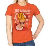 Ho Mama! - Ugly Holiday - Womens T-Shirts RIPT Apparel Small / Orange