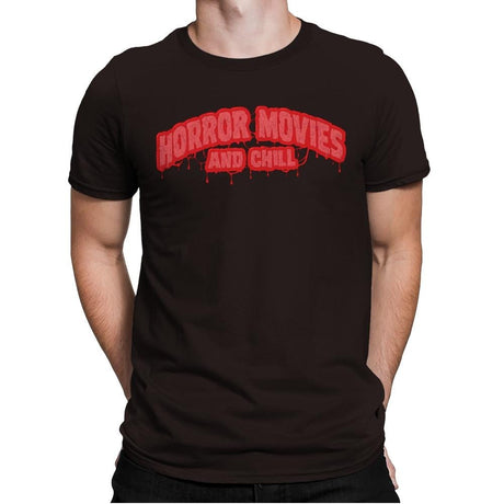 Horror Movies and Chill - Mens Premium T-Shirts RIPT Apparel Small / Dark Chocolate