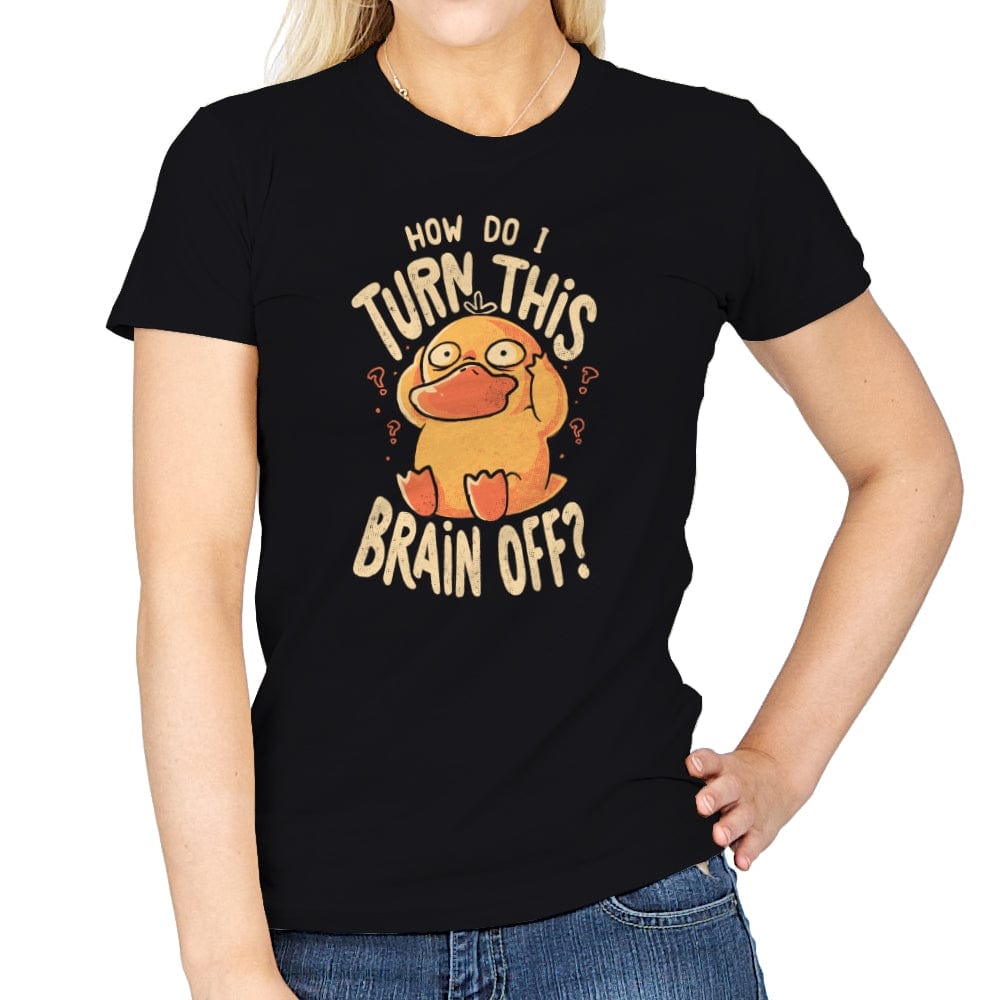 How Do I Turn This Brain Off - Womens T-Shirts RIPT Apparel Small / Black