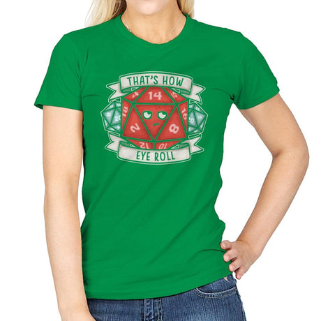 How Eye Roll - Womens T-Shirts RIPT Apparel Small / Irish Green