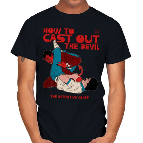 How to Cast Out the Devil - Mens T-Shirts RIPT Apparel Small / Black