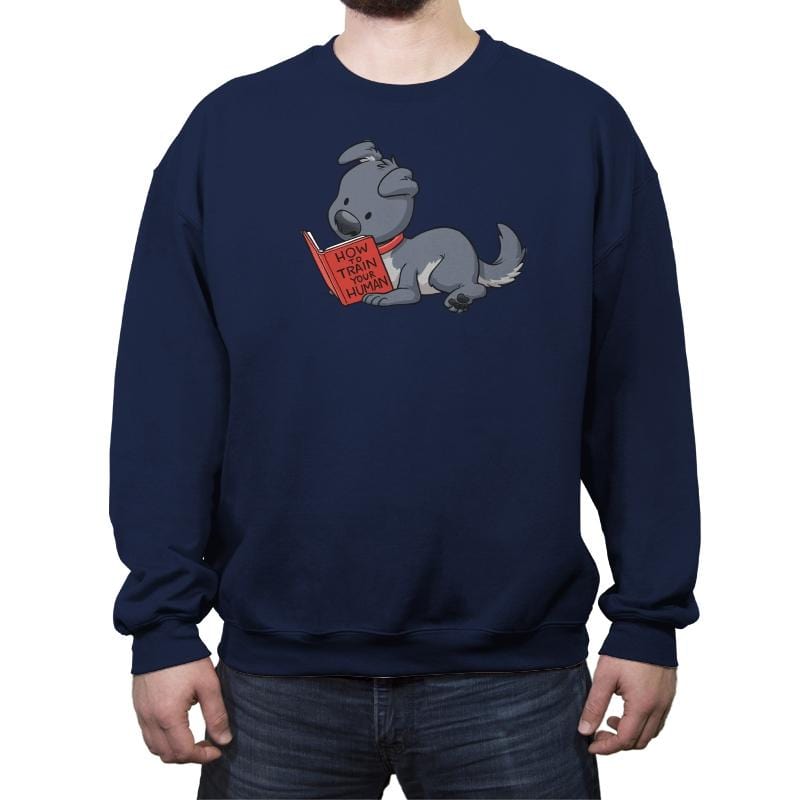How To Train Your Human - Crew Neck Sweatshirt Crew Neck Sweatshirt RIPT Apparel Small / Navy