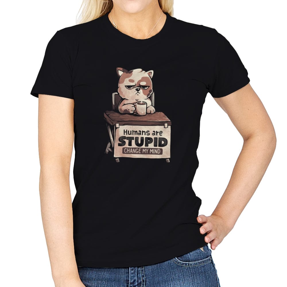 Humans Are Stupid - Womens T-Shirts RIPT Apparel Small / Black