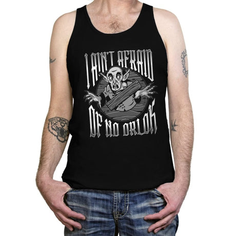 I Ain't Afraid of No Orlok - Tanktop Tanktop RIPT Apparel X-Small / Black