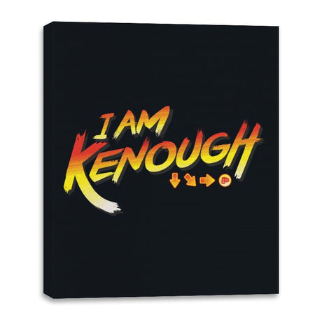 I Am Kenough - Canvas Wraps Canvas Wraps RIPT Apparel 16x20 / Black