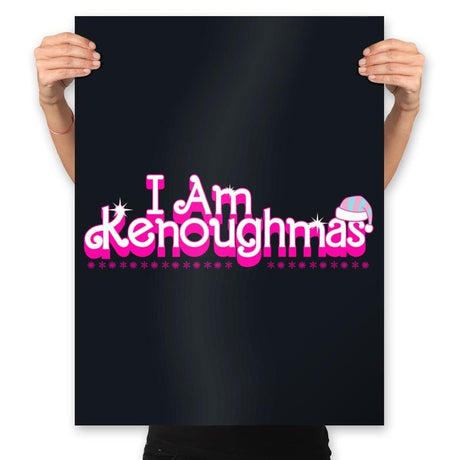 I Am Kenoughmas - Prints Posters RIPT Apparel 18x24 / Black