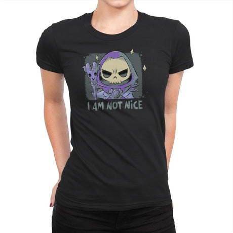 I Am Not Nice - Womens Premium T-Shirts RIPT Apparel Small / Black