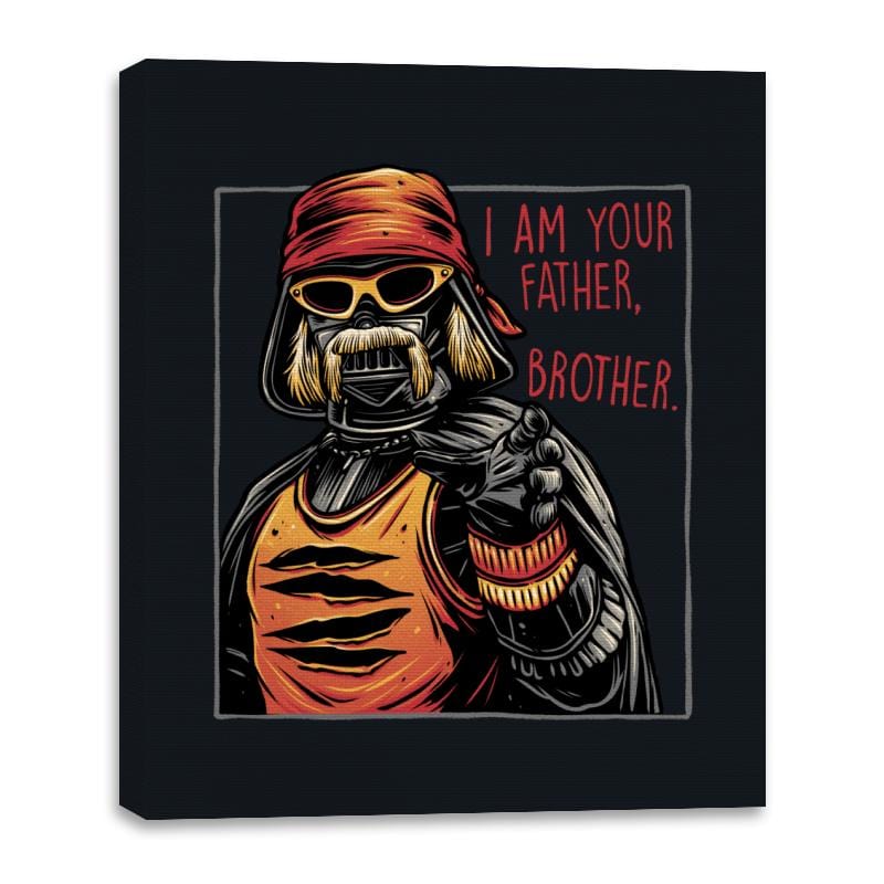 I am your Father, Brother - Canvas Wraps Canvas Wraps RIPT Apparel 16x20 / Black