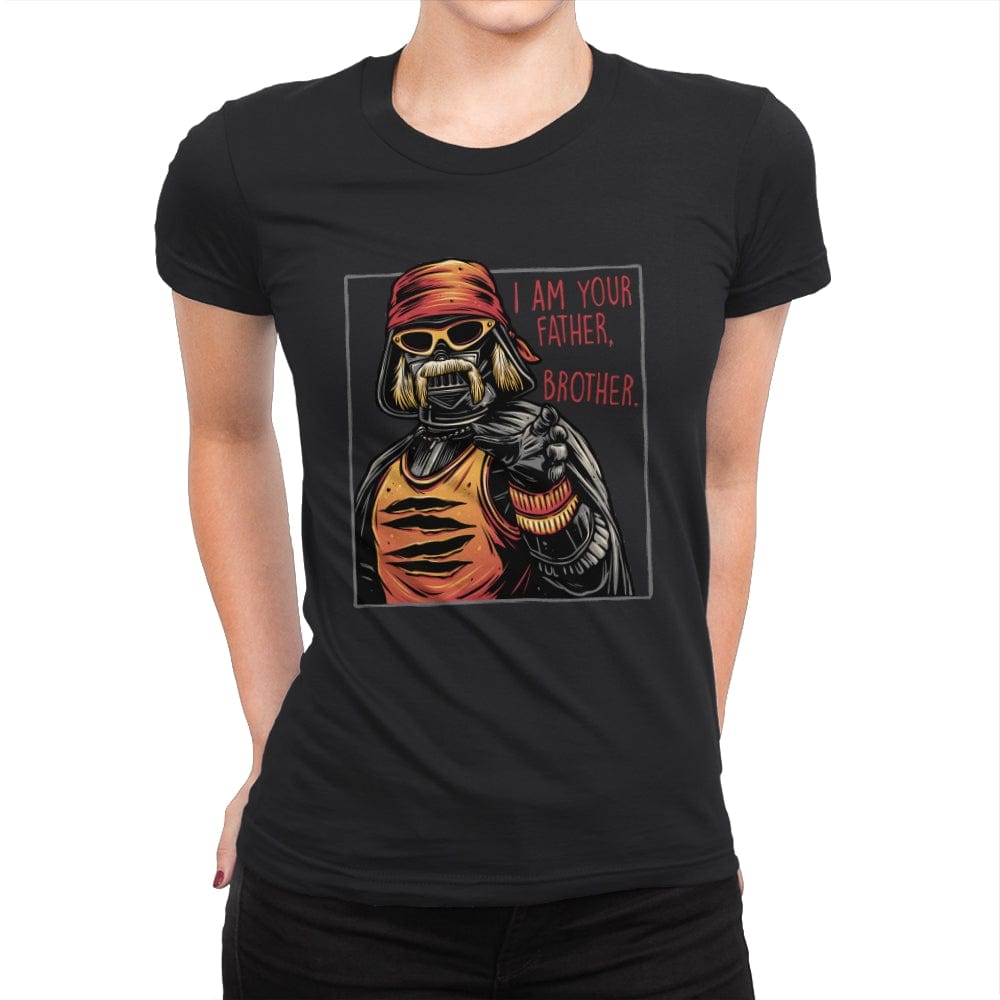 I am your Father, Brother - Womens Premium T-Shirts RIPT Apparel Small / Black