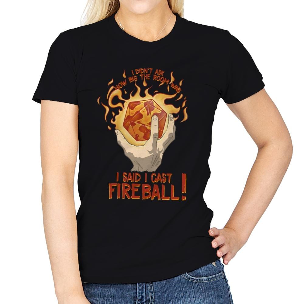 I Cast Fireball! - Womens T-Shirts RIPT Apparel Small / Black