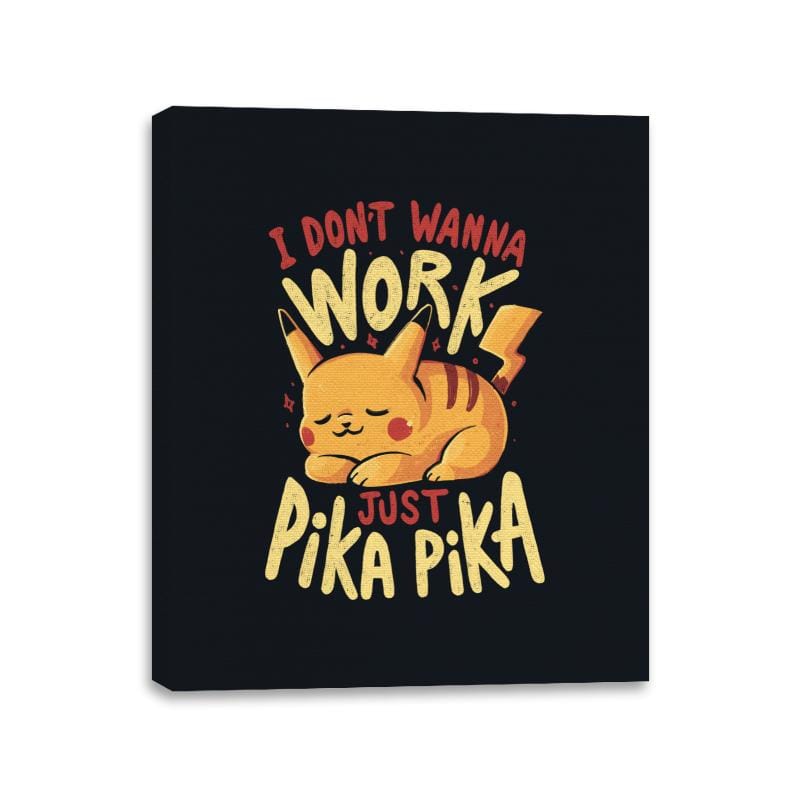 I Don’t Wanna Work - Canvas Wraps Canvas Wraps RIPT Apparel 11x14 / Black