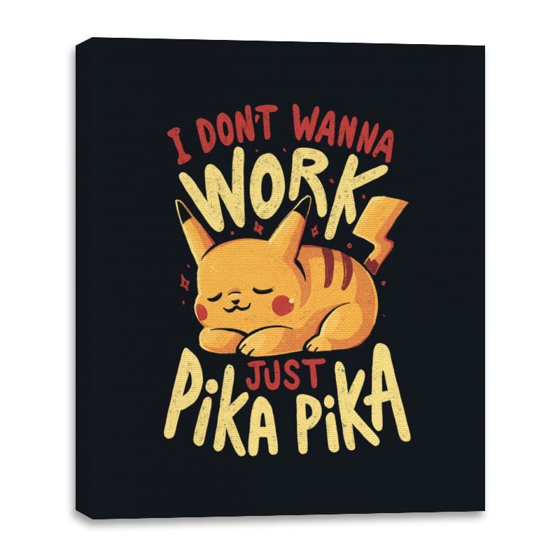 I Don’t Wanna Work - Canvas Wraps Canvas Wraps RIPT Apparel 16x20 / Black