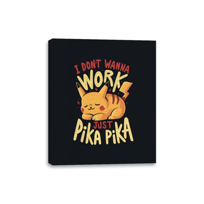 I Don’t Wanna Work - Canvas Wraps Canvas Wraps RIPT Apparel 8x10 / Black