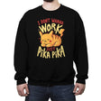 I Don’t Wanna Work - Crew Neck Sweatshirt Crew Neck Sweatshirt RIPT Apparel Small / Black