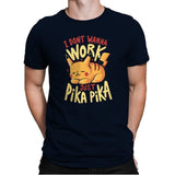 I Don’t Wanna Work - Mens Premium T-Shirts RIPT Apparel Small / Midnight Navy