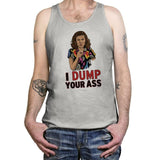 I Dump Your Ass - Tanktop Tanktop RIPT Apparel