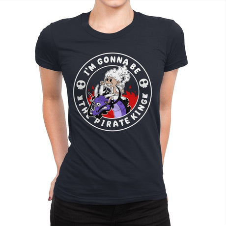 I Gonna Be The Pirate King - Womens Premium T-Shirts RIPT Apparel Small / Midnight Navy