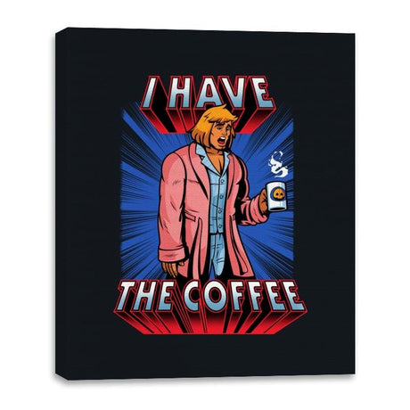 I have the Coffee - Canvas Wraps Canvas Wraps RIPT Apparel 16x20 / Black