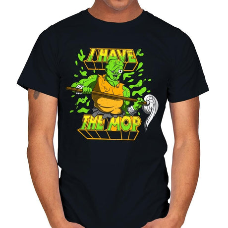 I Have the Mop - Mens T-Shirts RIPT Apparel Small / Black