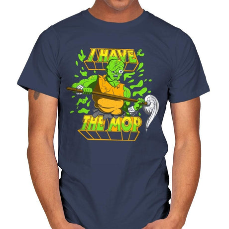 I Have the Mop - Mens T-Shirts RIPT Apparel Small / Navy