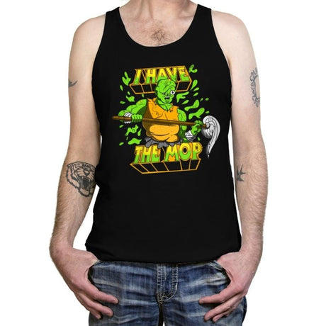 I Have the Mop - Tanktop Tanktop RIPT Apparel X-Small / Black