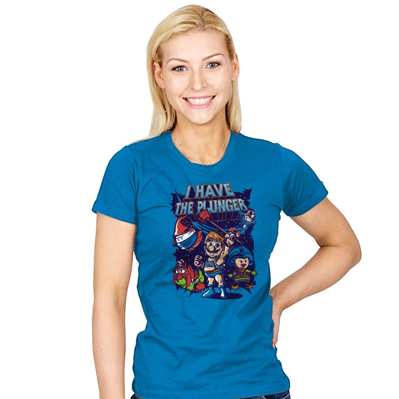 I have the Plunger - Womens T-Shirts RIPT Apparel