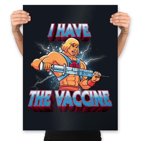 I have the vaccine - Prints Posters RIPT Apparel 18x24 / Black