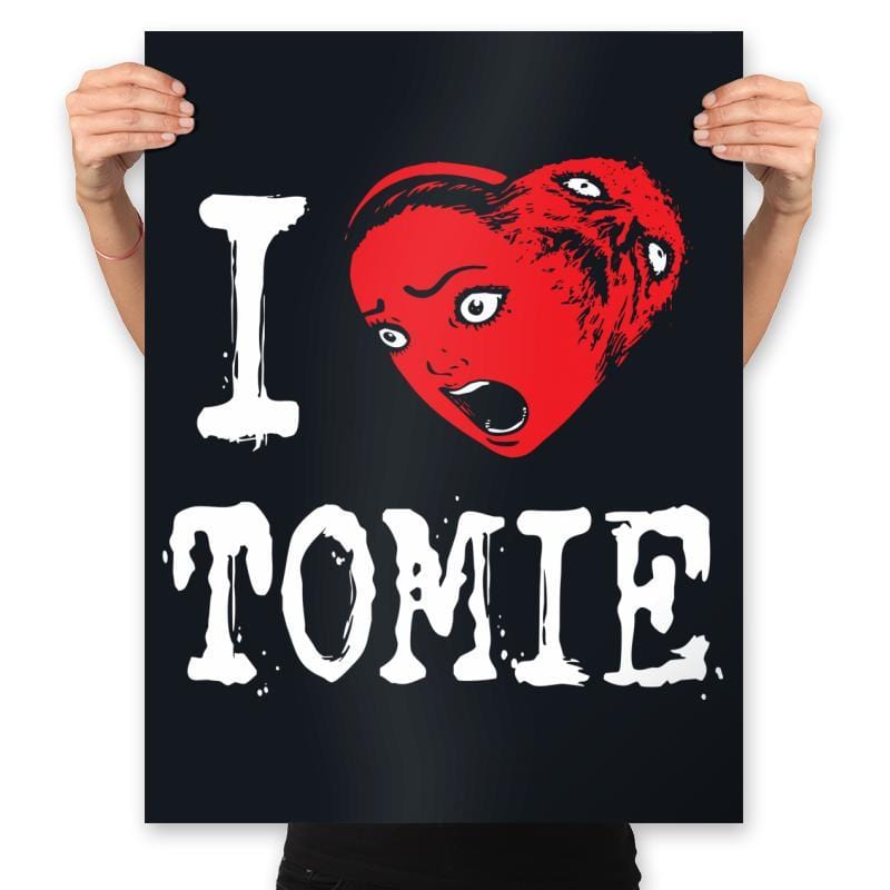 I (Heart) Tomie - Prints Posters RIPT Apparel 18x24 / Black